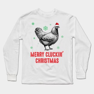 Merry Cluckin' Christmas Chicken Lover Long Sleeve T-Shirt